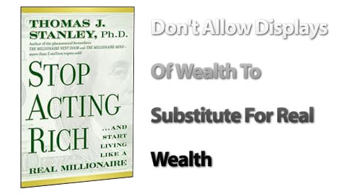 Stop Acting Rich