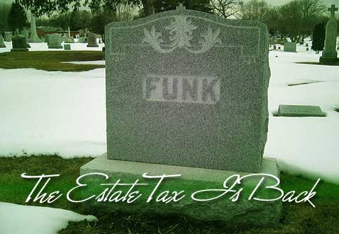 Estate Tax Reinstated